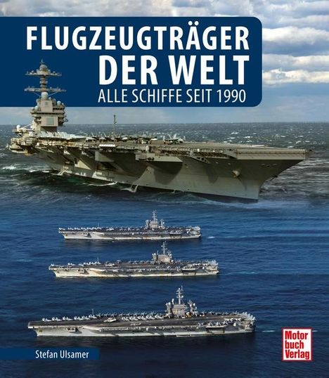 Stefan Ulsamer: Flugzeugträger der Welt, Buch