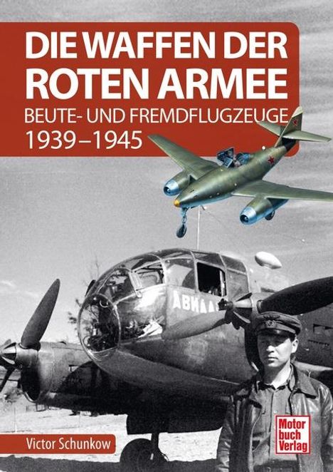 Viktor Schunkow: Die Waffen der Roten Armee, Buch