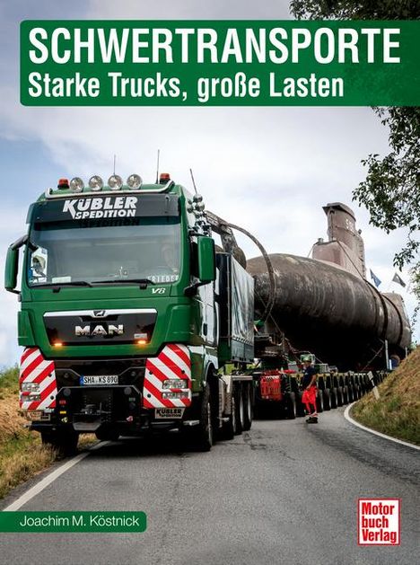 Joachim M. Köstnick: Schwertransporte, Buch