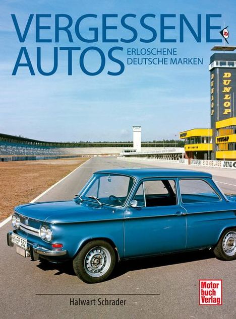 Halwart Schrader: Vergessene Autos, Buch