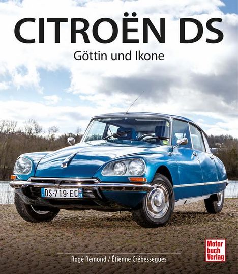 Rogé Rémond: Citroën DS, Buch