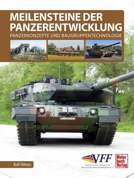 "MEILENSTEINE DER PANZERENTWICKLUNG: PANZERKONZEPTE UND BAUGRUPPENTECHNOLOGIE." Ein Panzer auf einer Straße, Bäume im Hintergrund.