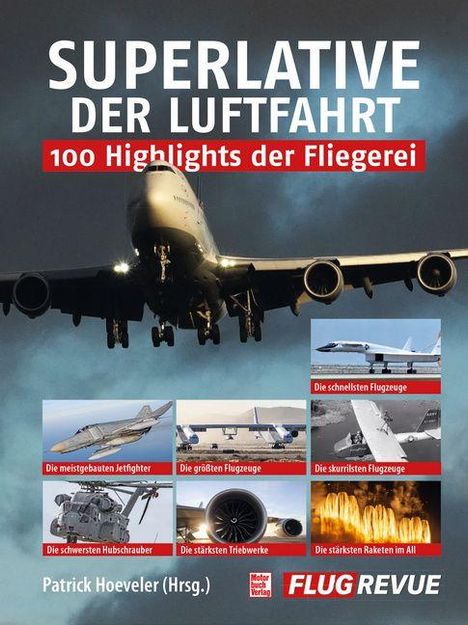„Superlative der Luftfahrt: 100 Highlights der Fliegerei.“ Flugzeug in Landung mit mehreren kleineren Flugzeugbildern.