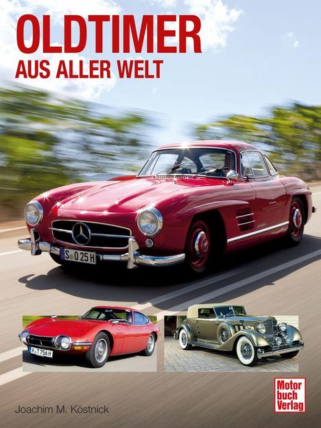 OLDTIMER AUS ALLER WELT. Drei Oldtimer: ein roter, ein klassischer cremefarbener und ein sportlicher roter Wagen.