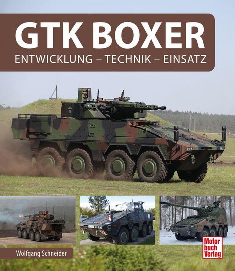 "GTK BOXER, ENTWICKLUNG – TECHNIK – EINSATZ", darunter Bilder von Militärfahrzeugen. Oben großer GTK Boxer im Gelände.