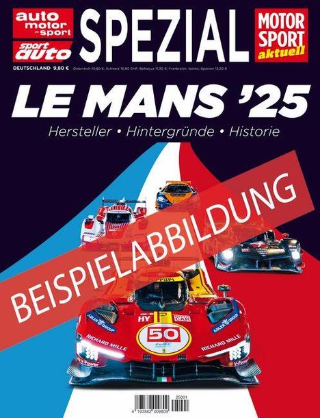 „LE MANS '25. Hersteller, Hintergründe, Historie. BEISPIELABBILDUNG.“ Vier Rennwagen auf rotem, weißem und blauem Streifen.