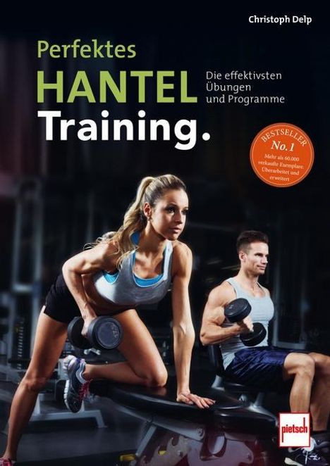 Christoph Delp: Perfektes Hanteltraining, Buch