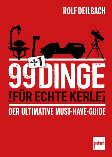 Rolf Deilbach: 99 +1 Dinge für echte Kerle, Buch