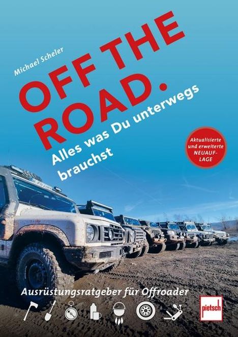 Michael Scheler: OFF THE ROAD - Alles was Du unterwegs brauchst, Buch