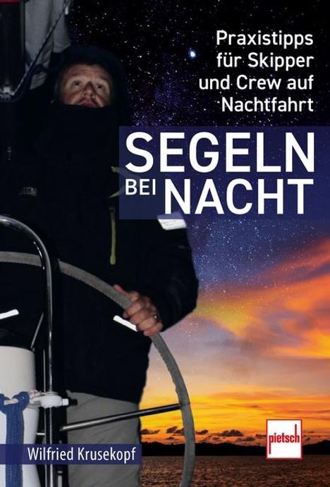 Wilfried Krusekopf: Segeln bei Nacht, Buch