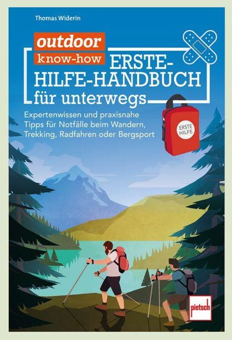 Text: "ERSTE-HILFE-HANDBUCH für unterwegs. Expertenwissen und praxisnahe Tipps für Notfälle beim Wandern, Trekking, Radfahren oder Bergsport." Illustration: Zwei Wanderer in einer Berglandschaft.