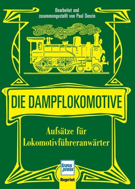 Die Dampflokomotive, Buch