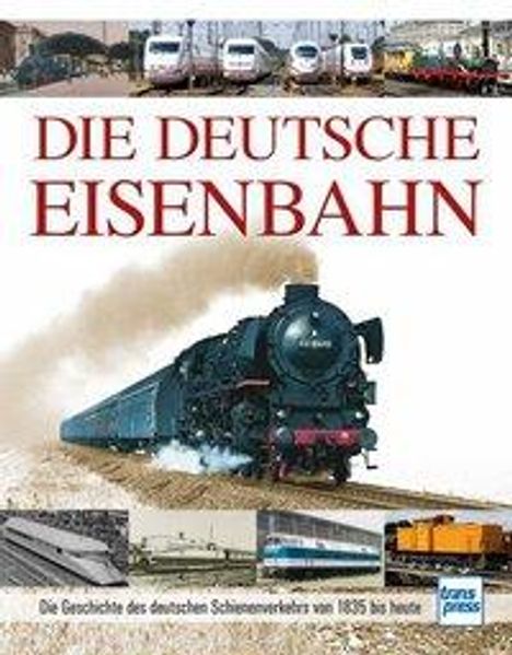 Carl Asmus: Asmus, C: Deutsche Eisenbahn, Buch