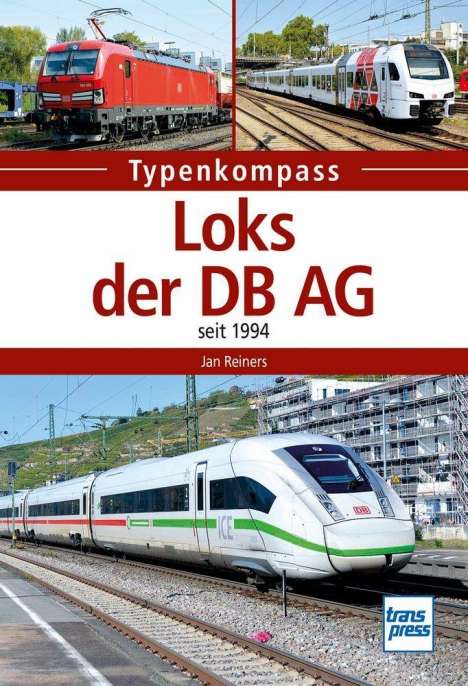 Jan Reiners: Reiners, J: Loks der DB AG, Buch