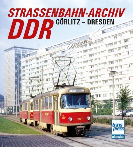 Gerhard Bauer: Bauer, G: Straßenbahn-Archiv DDR, Buch