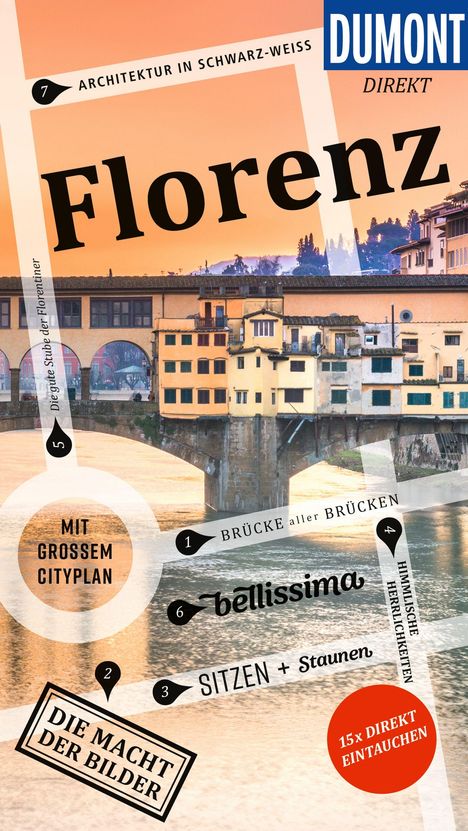 Text: "Florenz", "DUMONT DIREKT", "MIT GROSSEM CITYPLAN", "DIE MACHT DER BILDER", "bellissima". Hintergrund: Ponte Vecchio.