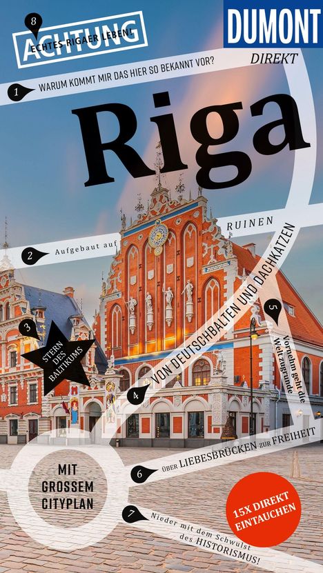 Titel: "Riga". Texte: "Achtung echtes Rigaer Leben!", "Warum kommt mir das hier so bekannt vor?", "Aufgebaut auf Ruinen" und mehr. Im Hintergrund sind bunte historische Gebäude.