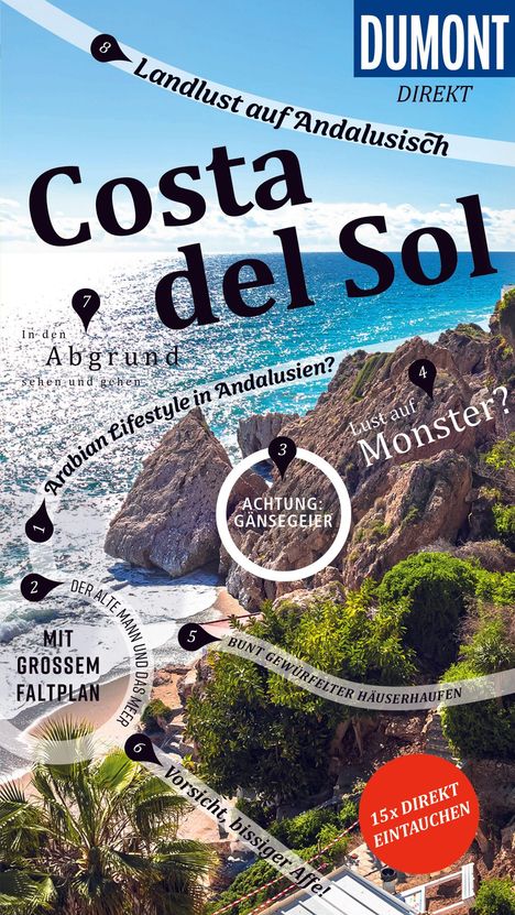 Costa del Sol, Vorsicht Gänsegeier. Landschaft mit Felsen, Meer und blauer Himmel. Hinweis "15× direkt eintauchen".