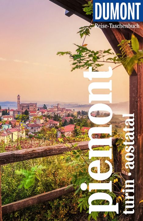 Text: "DUMONT Reise-Taschenbuch", "piemont", "turin · aostatal".  
Logo oben rechts.  
Ansicht einer malerischen Stadtlandschaft.