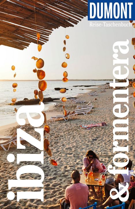 Patrick Krause: DUMONT Reise-Taschenbuch Reiseführer Ibiza & Formentera, Buch