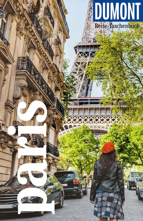 Text: "paris", "DUMONT Reise-Taschenbuch". Eine Frau mit roter Mütze geht auf den Eiffelturm in einer Pariser Straße zu.