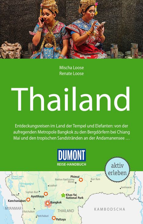 Mischa Loose: DuMont Reise-Handbuch Reiseführer Thailand, Buch