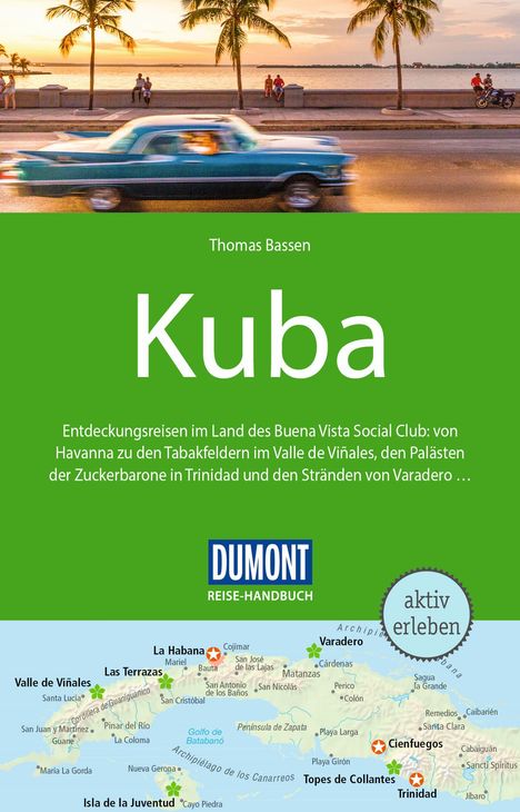 Thomas Bassen: DuMont Reise-Handbuch Reiseführer Kuba, Buch