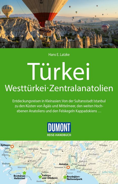 Hans E. Latzke: DuMont Reise-Handbuch Reiseführer Türkei, Westtürkei, Zentralanatolien, Buch