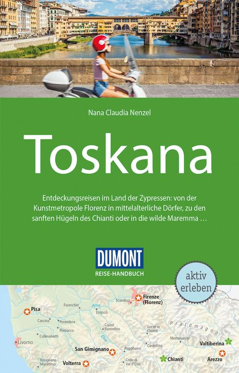 Nana Claudia Nenzel: DUMONT Reise-Handbuch Reiseführer Toskana, Buch
