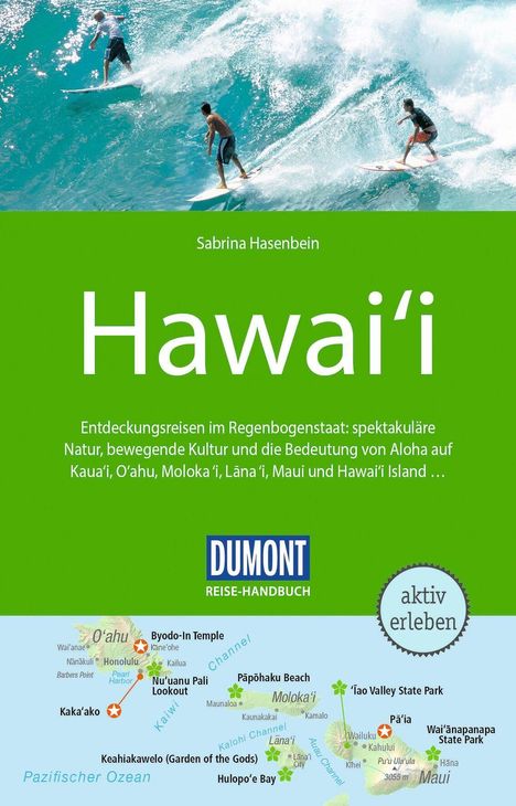 Text: "Sabrina Hasenbein", "Hawai‘i", "DUMONT REISE-HANDBUCH", "aktiv erleben". Drei Surfer auf großen Wellen, darunter Landkarte Hawaiis.
