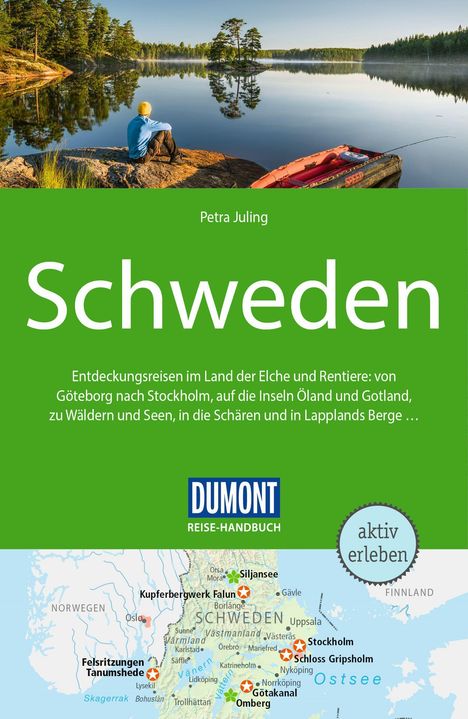 Petra Juling "Schweden". Entdeckungsreisen im Land der Elche und Rentiere. DUMONT Reise-Handbuch. Mann am Seeufer.