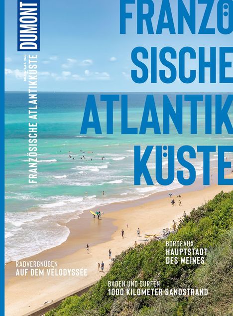 Hilke Maunder: DuMont Bildatlas Französische Atlantikküste, Buch