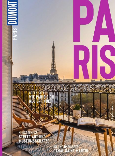 Cover mit Texten: "PARIS", "GREEN CITY WIE PARIS SICH NEU ERFINDET", "KUNSTGENUSS STREET ART UND MUSEUMSSCHÄTZE". Eiffelturm im Hintergrund.