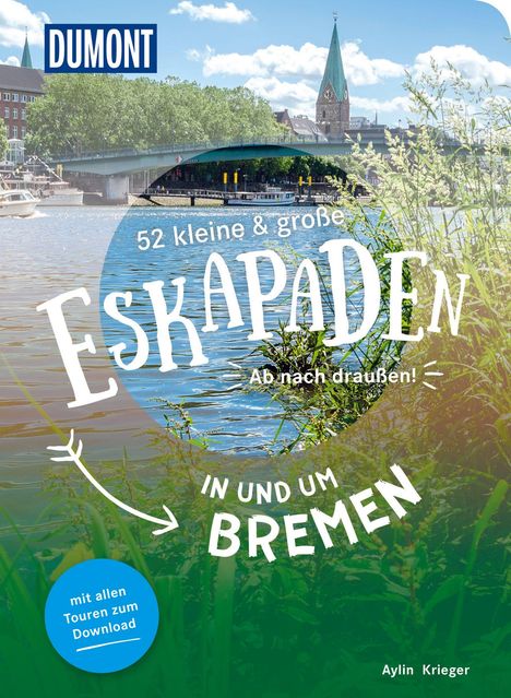 Aylin Krieger: 52 kleine & große Eskapaden in und um Bremen, Buch