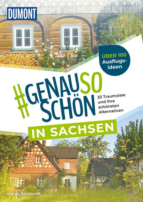 Manja Reinhardt: DuMont #genausoschön in Sachsen, Buch