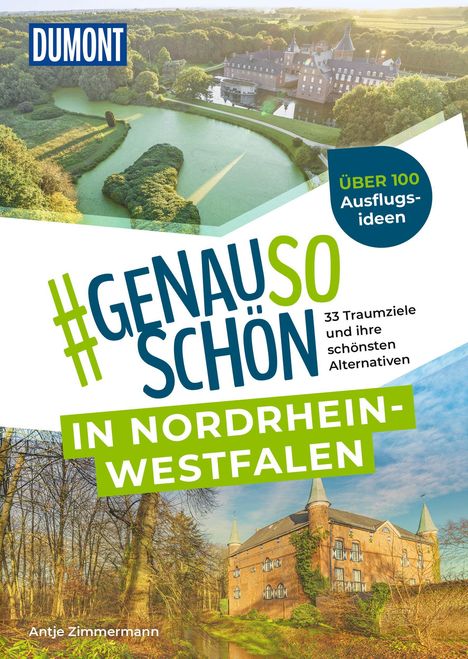 Antje Zimmermann: DuMont #genausoschön in Nordrhein-Westfalen, Buch