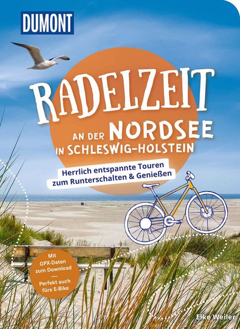 Elke Weiler: DuMont Radelzeit an der Nordsee in Schleswig-Holstein, Buch