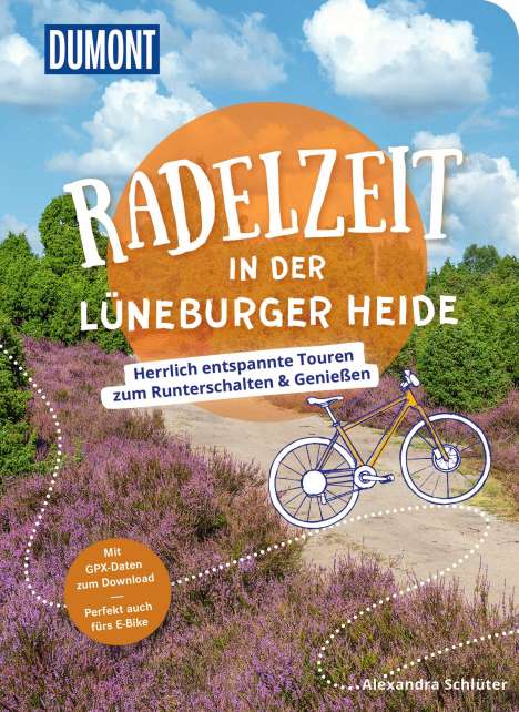 Alexandra Schlüter: DuMont Radelzeit in der Lüneburger Heide, Buch