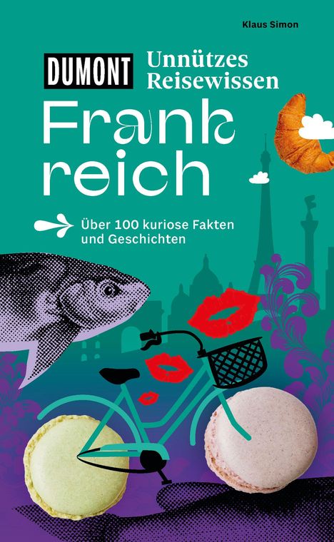 Klaus Simon: DuMonts Unnützes Reisewissen Frankreich, Buch