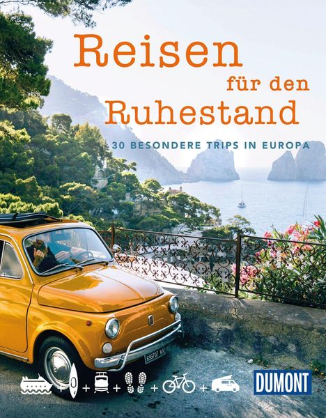 Reisen für den Ruhestand, 30 Trips in Europa. Ein gelbes Auto vor mediterraner Küste, Logo "DUMONT" unten rechts.