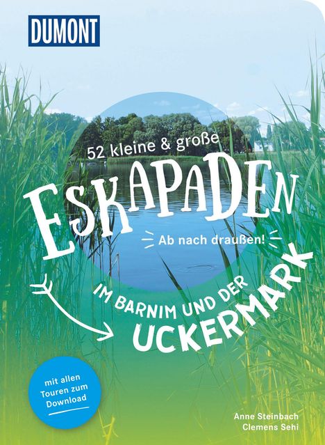 Clemens Sehi: 52 kleine &amp; große Eskapaden im Barnim und der Uckermark, Buch