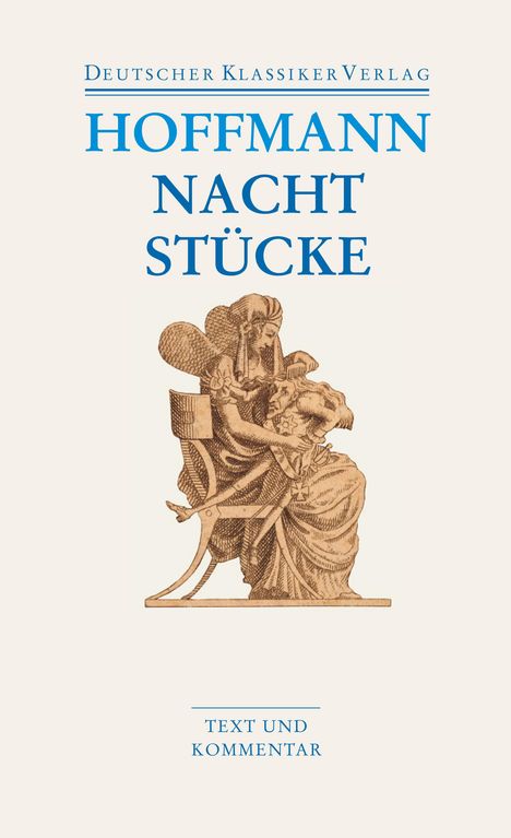 Ernst Theodor Amadeus Hoffmann: Nachtstücke / Klein Zaches genannt Zinnober / Prinzessin Brambilla / Werke 1816-1820, Buch