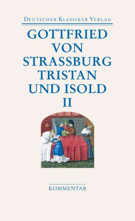 Gottfried Von Straßburg: Tristan und Isold (2 Bde.), Buch