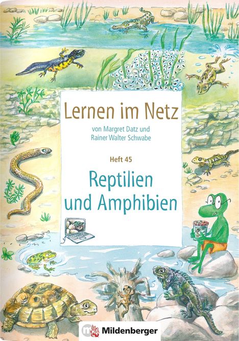 Titel: "Lernen im Netz", Heft 45, "Reptilien und Amphibien". Illustration von verschiedenen Tieren in einer natürlichen Umgebung.
