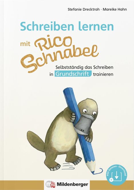 Stefanie Drecktrah: Schreiben lernen mit Rico Schnabel, Grundschrift, Buch