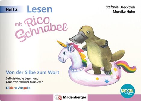 Stefanie Drecktrah: Lesen mit Rico Schnabel, Heft 2: Von der Silbe zum Wort - silbierte Ausgabe, für Bookii, Buch