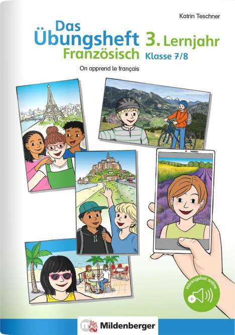 Katrin Teschner: Das Übungsheft Französisch 3. Lernjahr, Klasse 7/8, Buch