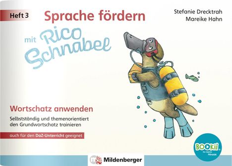 Heft 3, Sprache fördern mit Rico Schnabel. Wortschatz anwenden. Ein tauchendes Schnabeltier mit Equipment.