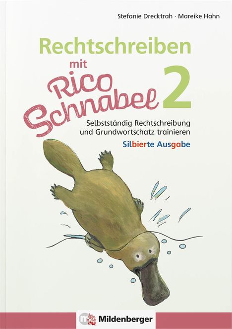 Stefanie Drecktrah: Rechtschreiben mit Rico Schnabel, Klasse 2 - silbierte Ausgabe, Buch