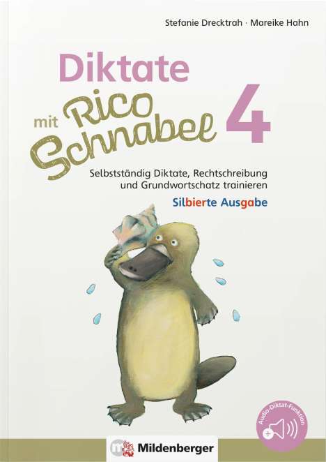Stefanie Drecktrah: Diktate mit Rico Schnabel, Klasse 4 - silbierte Ausgabe, Buch
